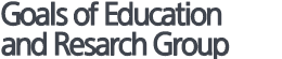 Goals of Education and Research Group